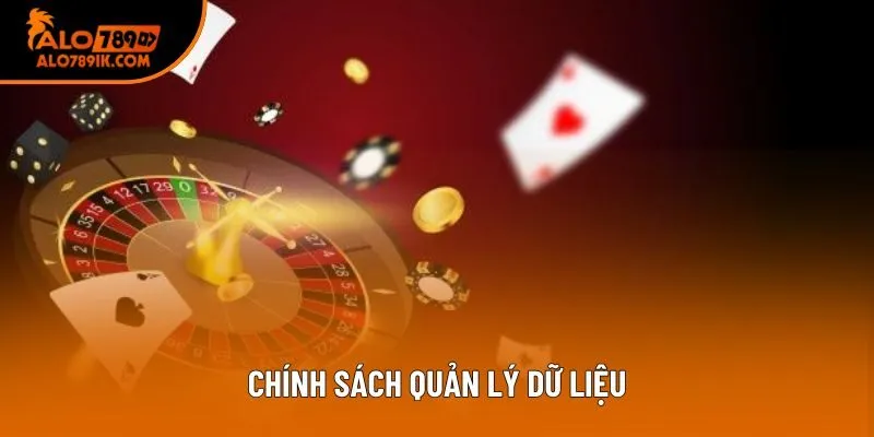 Chính sách quản lý dữ liệu